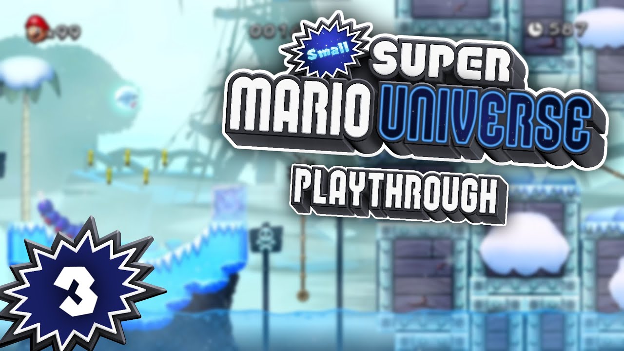 Small Super Mario Universe - 100% Playthrough Part 3 (World 3) | [END]