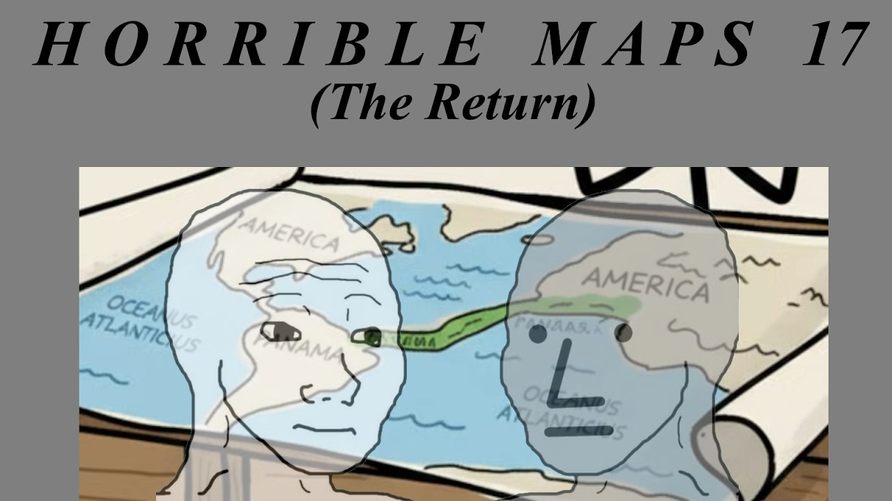 The Return of Horrible Maps