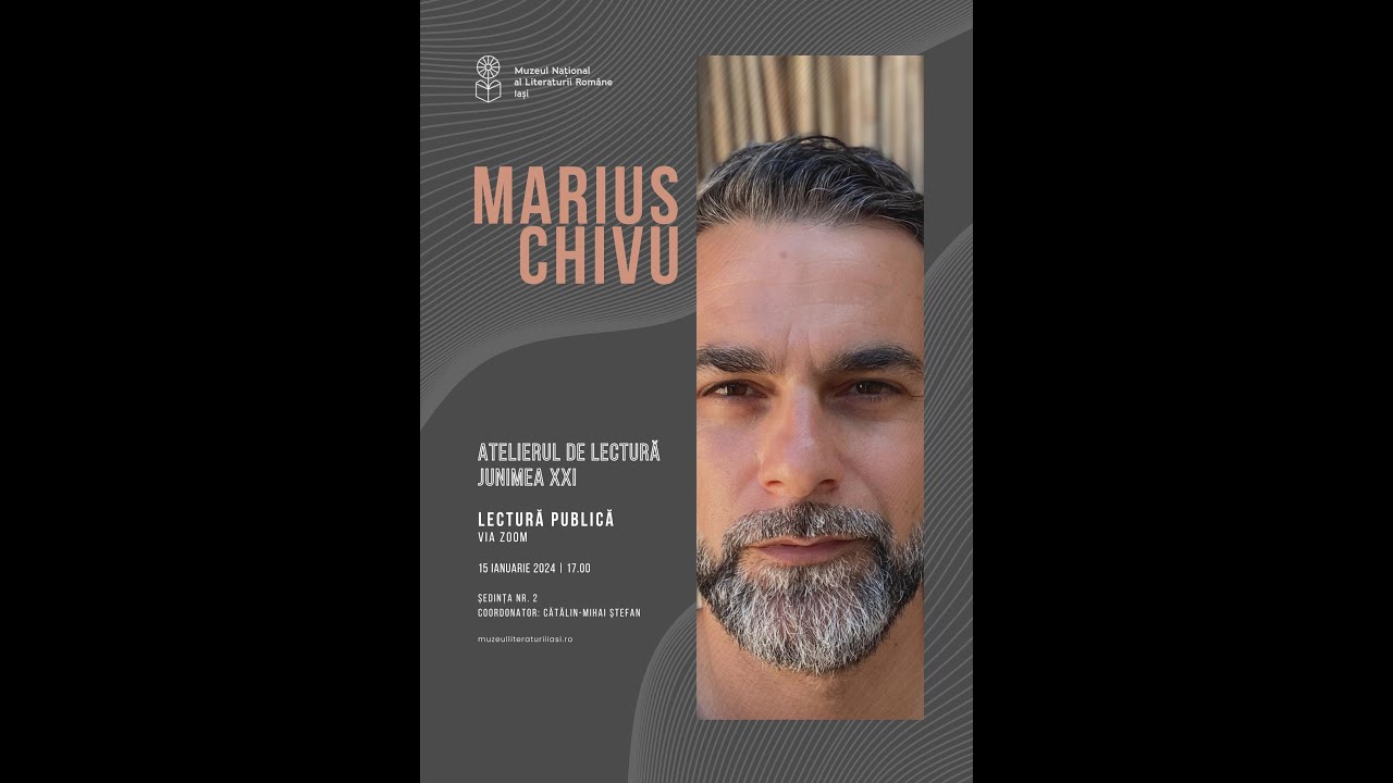 Atelierul de lectură „Junimea XXI” – 15 ianuarie 2024. Invitat: Marius Chivu