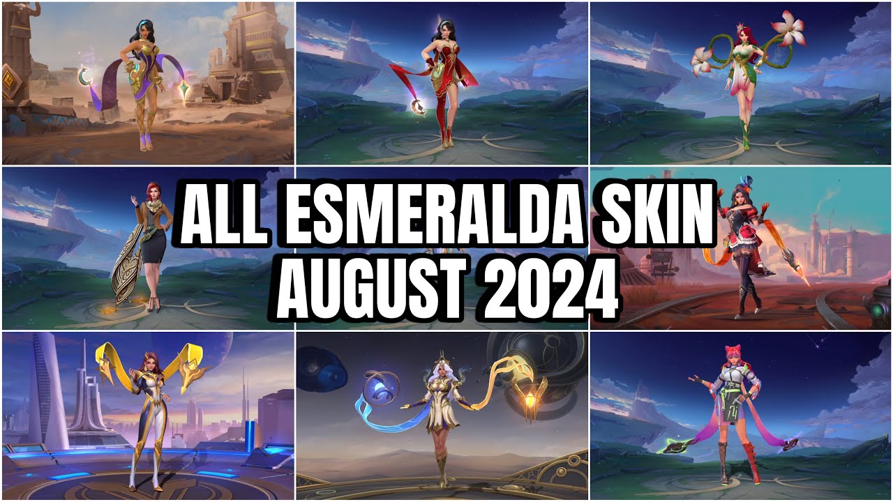 [Moonton] Mobile Legends All Skin!!! - Esmeralda’s Skin as of August 2024 including Collector Skin