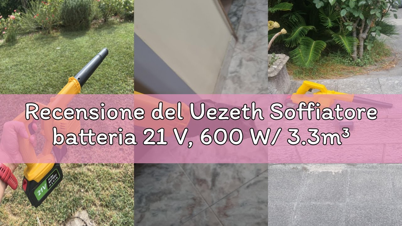 Recensione del Uezeth Soffiatore batteria 21 V, 600 W/ 3.3m³/min / 23,000r/min, soffiatore a foglie,