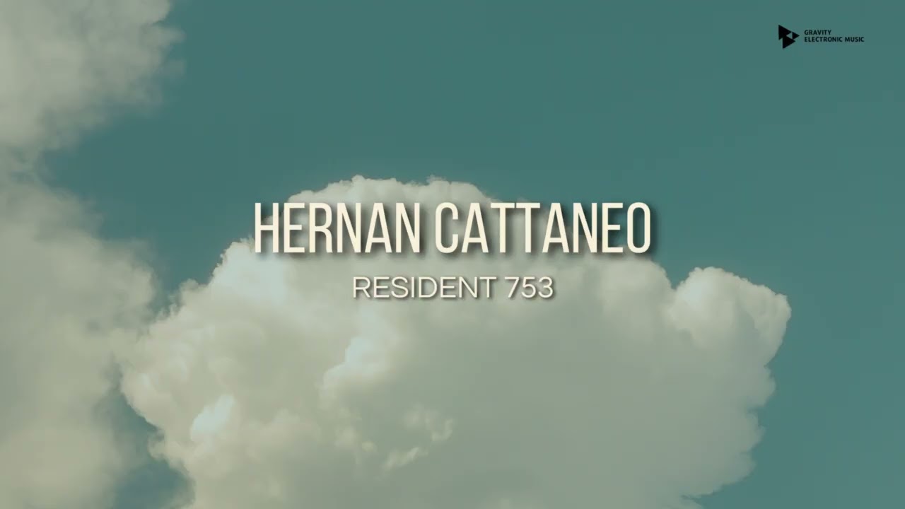 Hernan Cattaneo | Resident 753