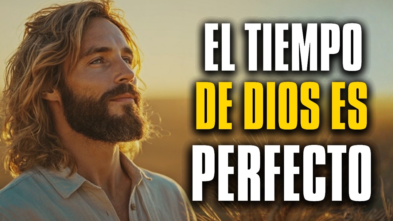 DIOS TE BENDECIRÁ, SÉ PACIENTE | El Secreto de Esperar en el Tiempo de Dios | Reflexión Cristiana