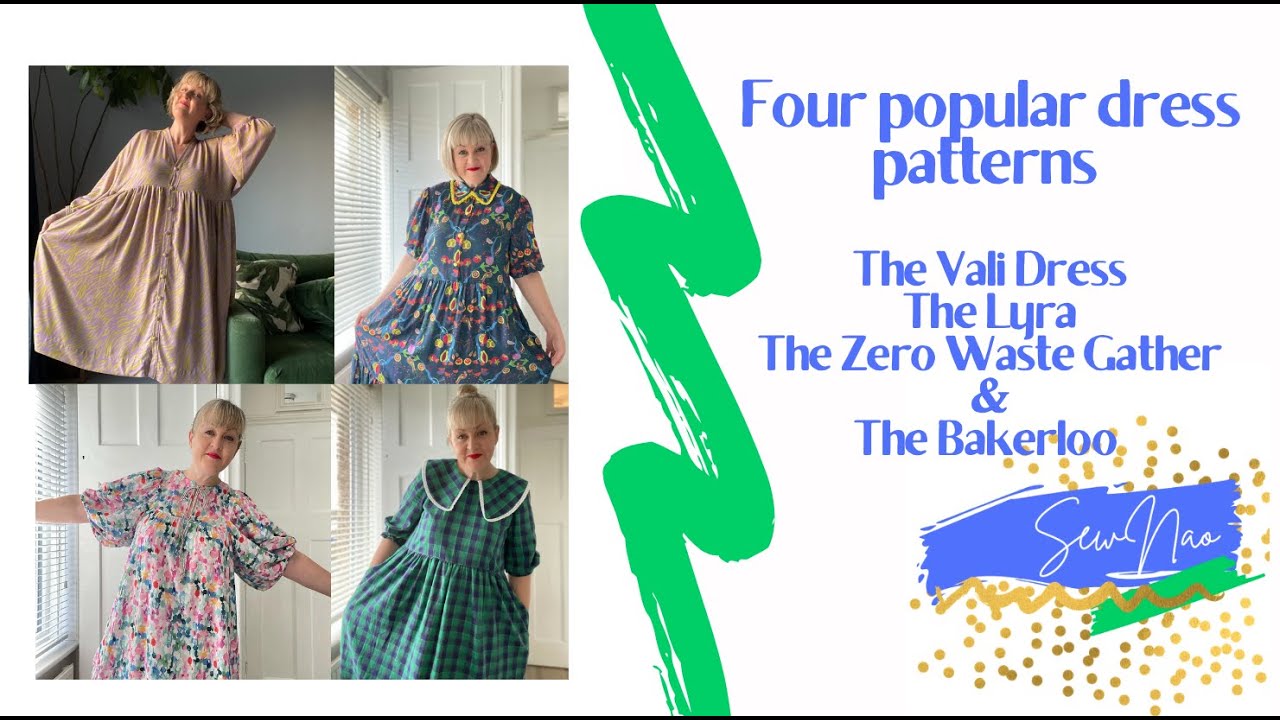 I made Four Popular Dress Patterns. Bakerloo, Vali, Lyra and Zero Waste Gather