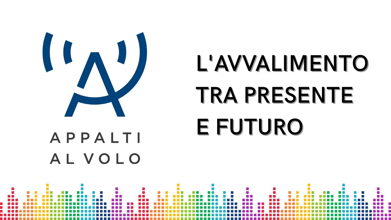 L'avvalimento tra presente e futuro