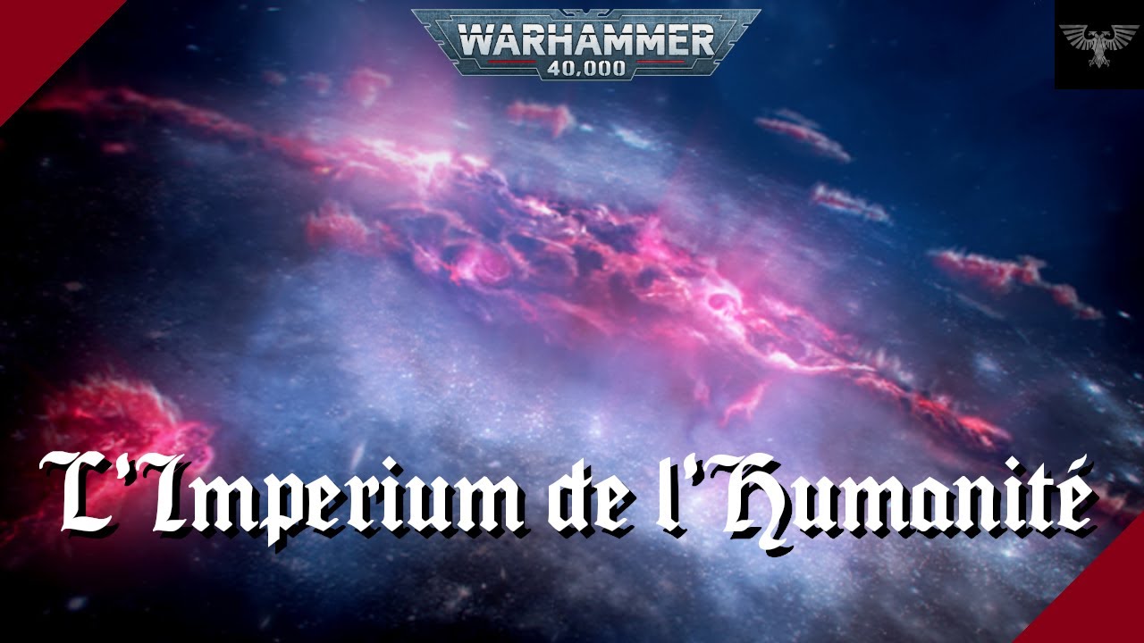 WARHAMMER 40K | L'Imperium de l'Humanité