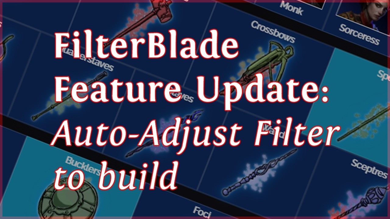 POE2 - new FilterBlade feature: with 1 click prepare your leveling filter