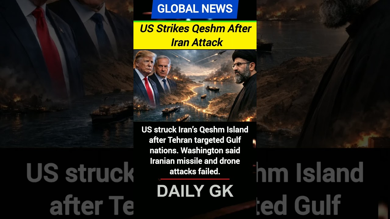 US Strikes Iran&rsquo;s Qeshm Island After Tehran Launches Missile Attacks on Gulf Nations