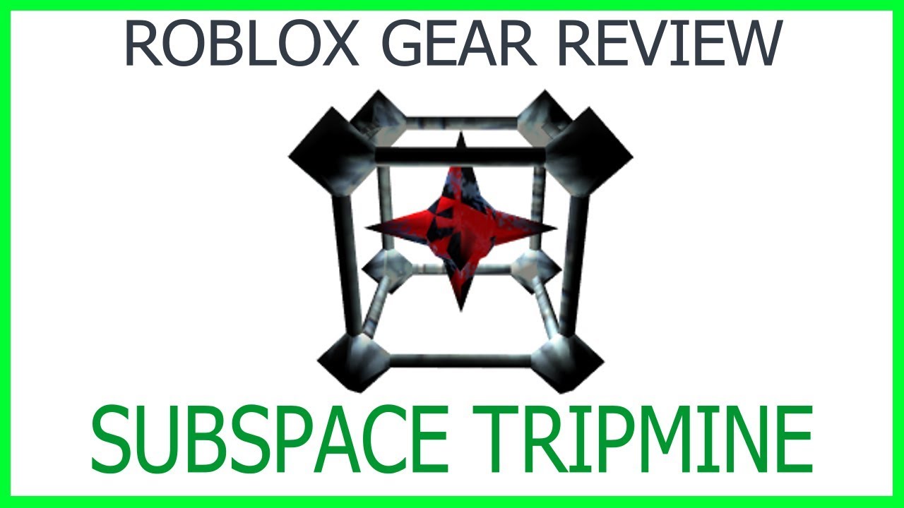 Обзор снаряжения Roblox №21: Subspace Tripmine
