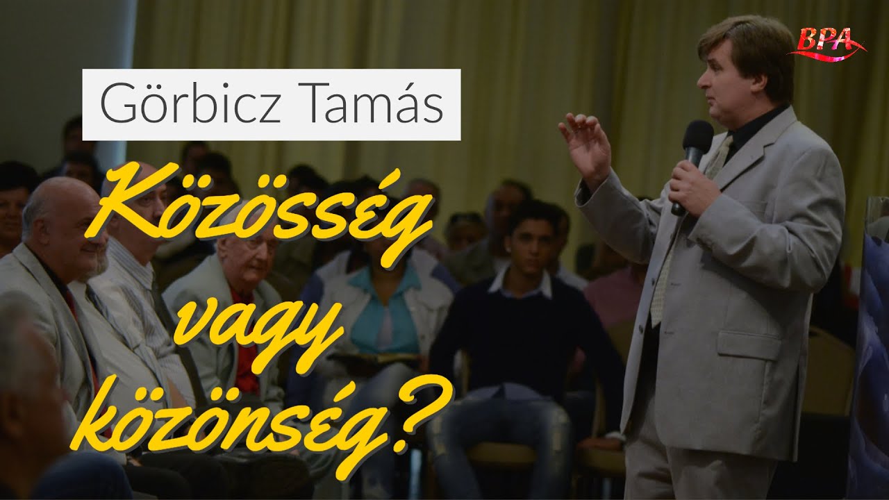 Közösség vagy közönség? - Görbicz Tamás