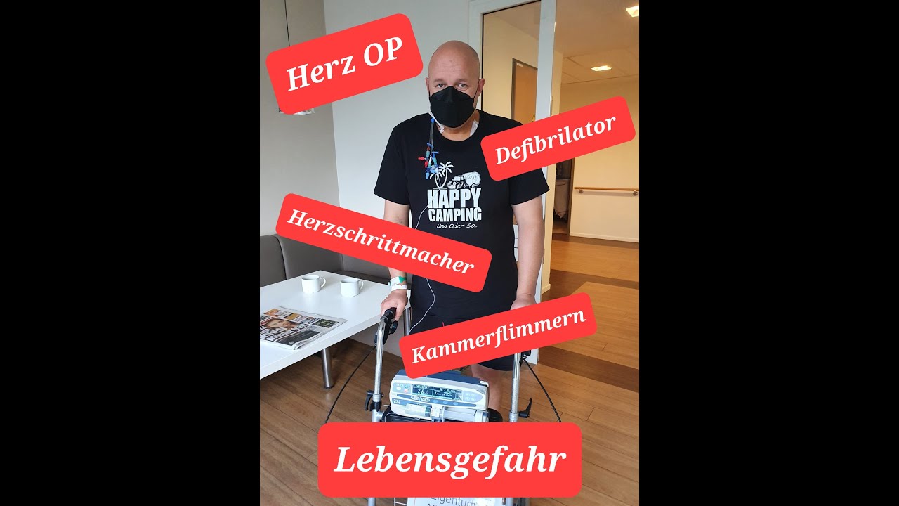 64 - Meine Geschichte - Herz OP - Lebensgefahr - Reha Teil 1/3
