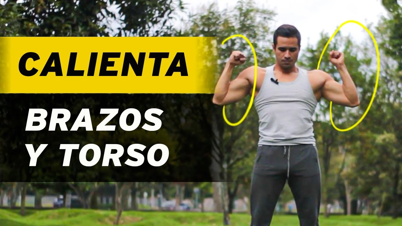 6 MINUTOS - CALENTAMIENTO DE TREN SUPERIOR