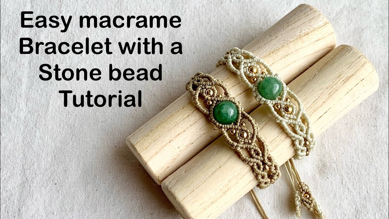Easy macrame bracelet with a stone bead tutorial