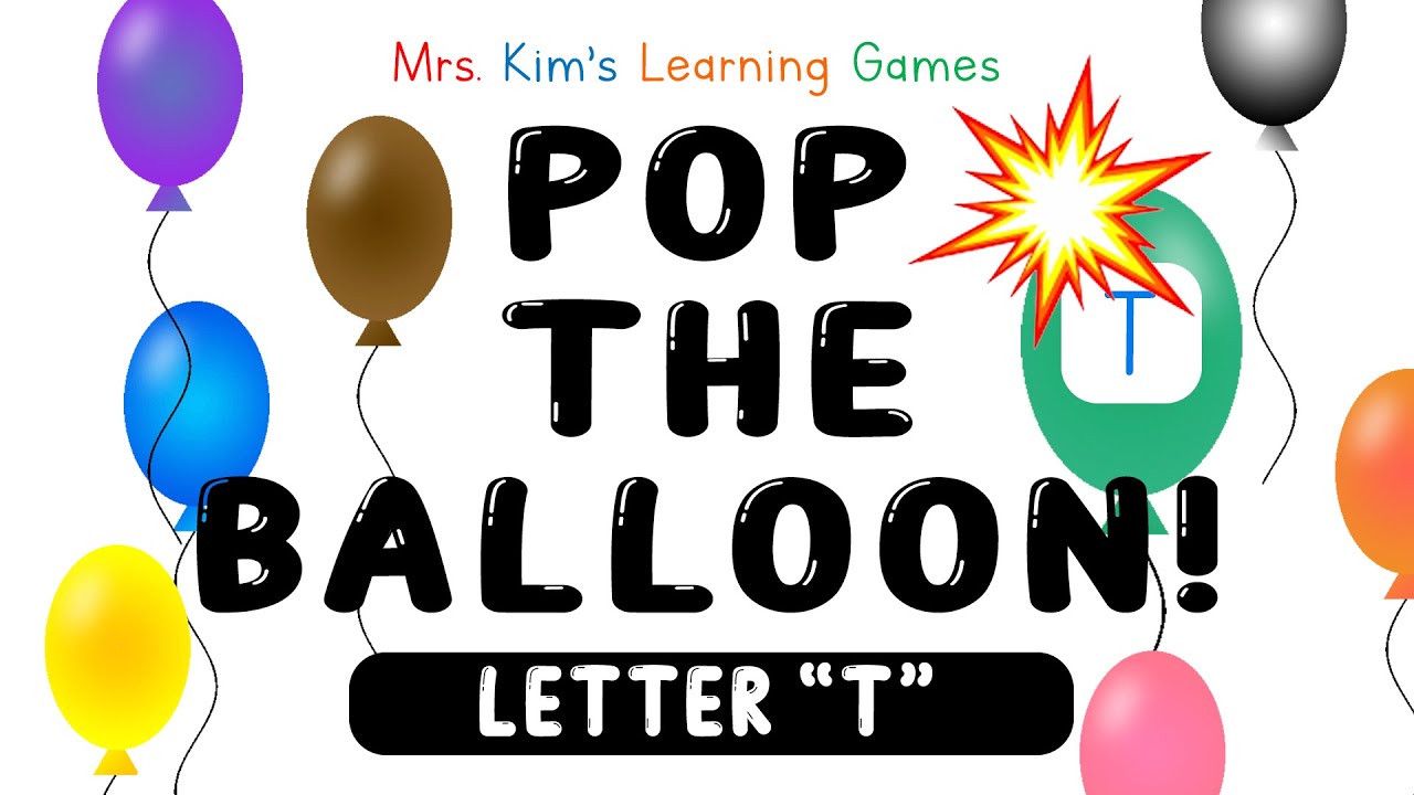 Mrs. Kim's NEW Learning Game (Pop the Balloon! - Letter 