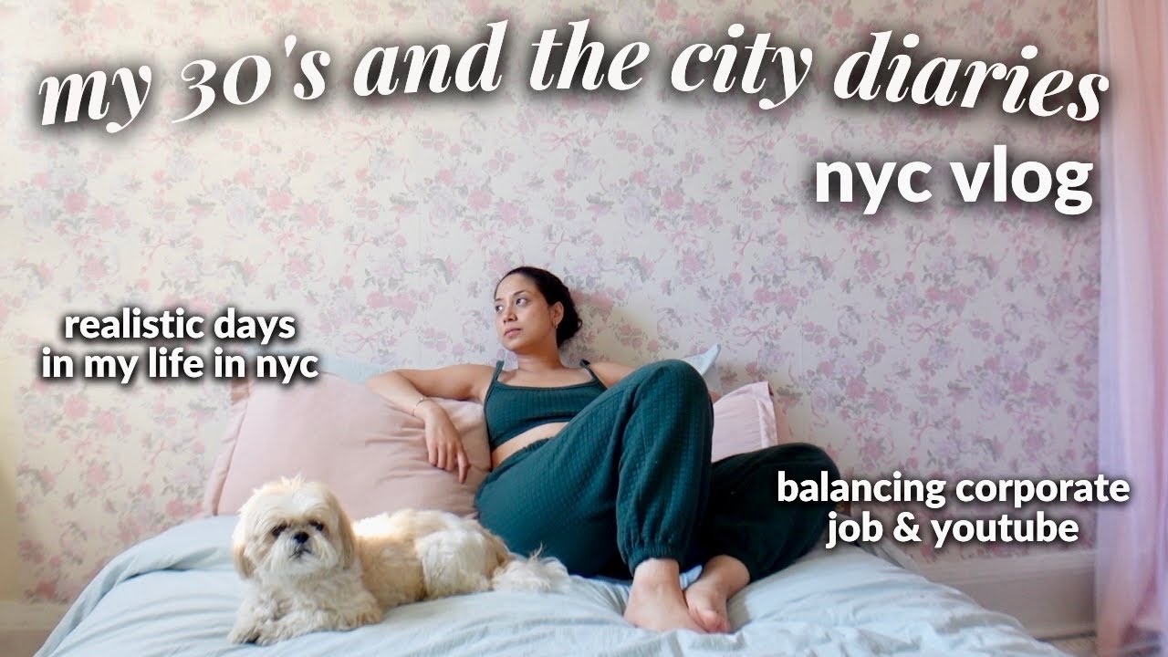 Life at 35 in New York City: Chaotic Days Balancing a Corporate Job, Youtube & Personal Life