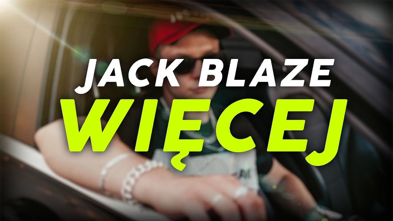 JACK BLAZE - WIĘCEJ