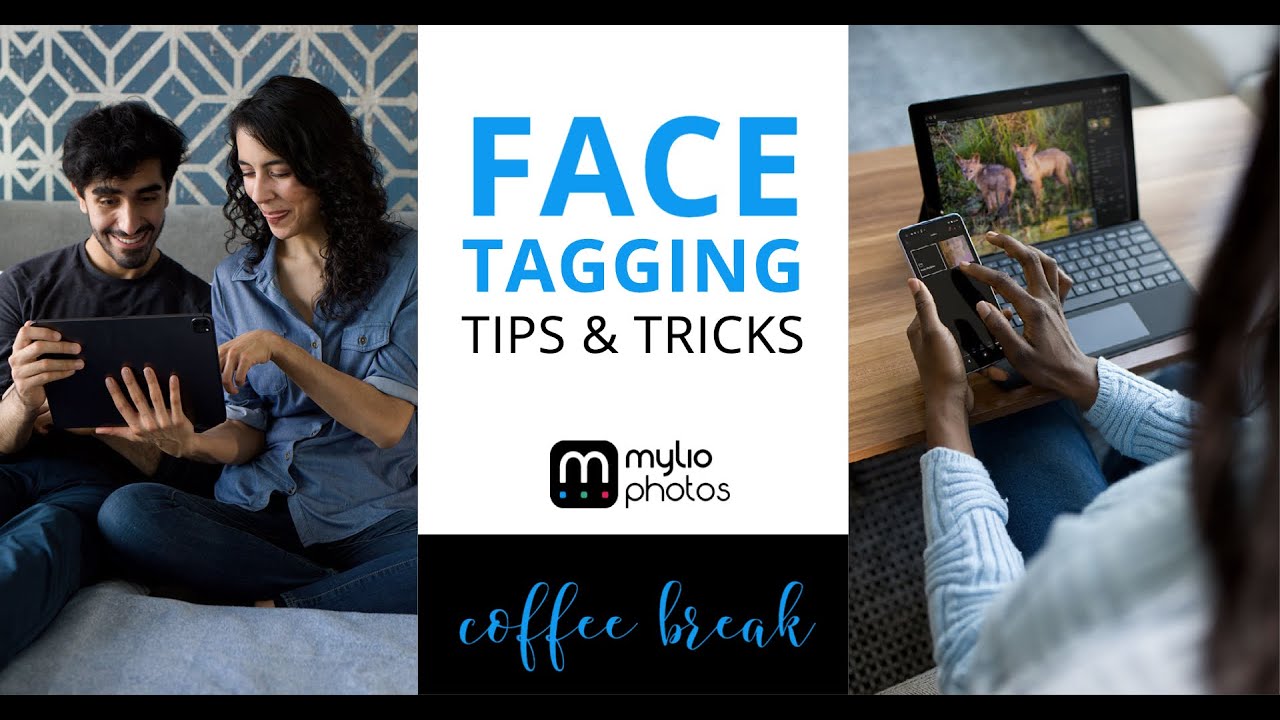 Face Tagging Tips & Tricks