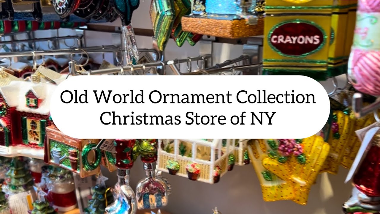 Old World Ornament Collection | Christmas Store of Ny 🎄