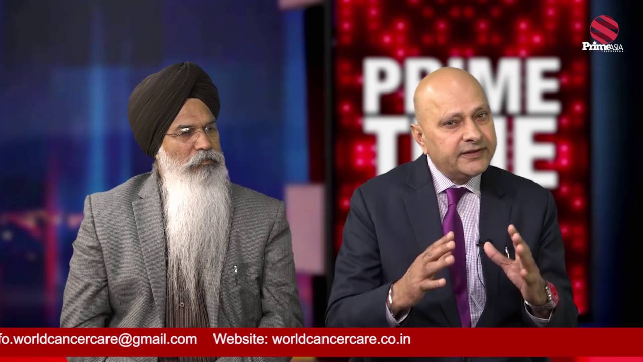 Prime Time with Benipal interviewing Ambassadors for World Cancer Care
