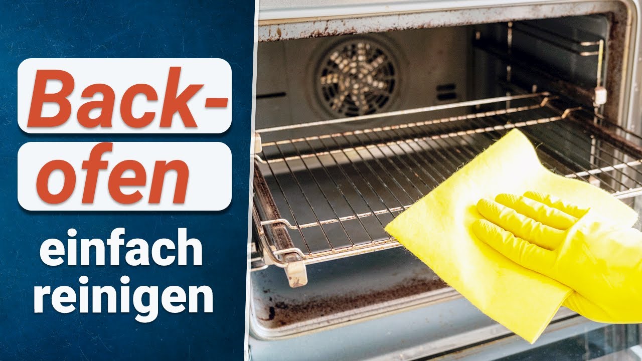 Backofen reinigen mit Backofenspray | Hartn&auml;ckige Verschmutzungen SCHNELL & EINFACH loswerden
