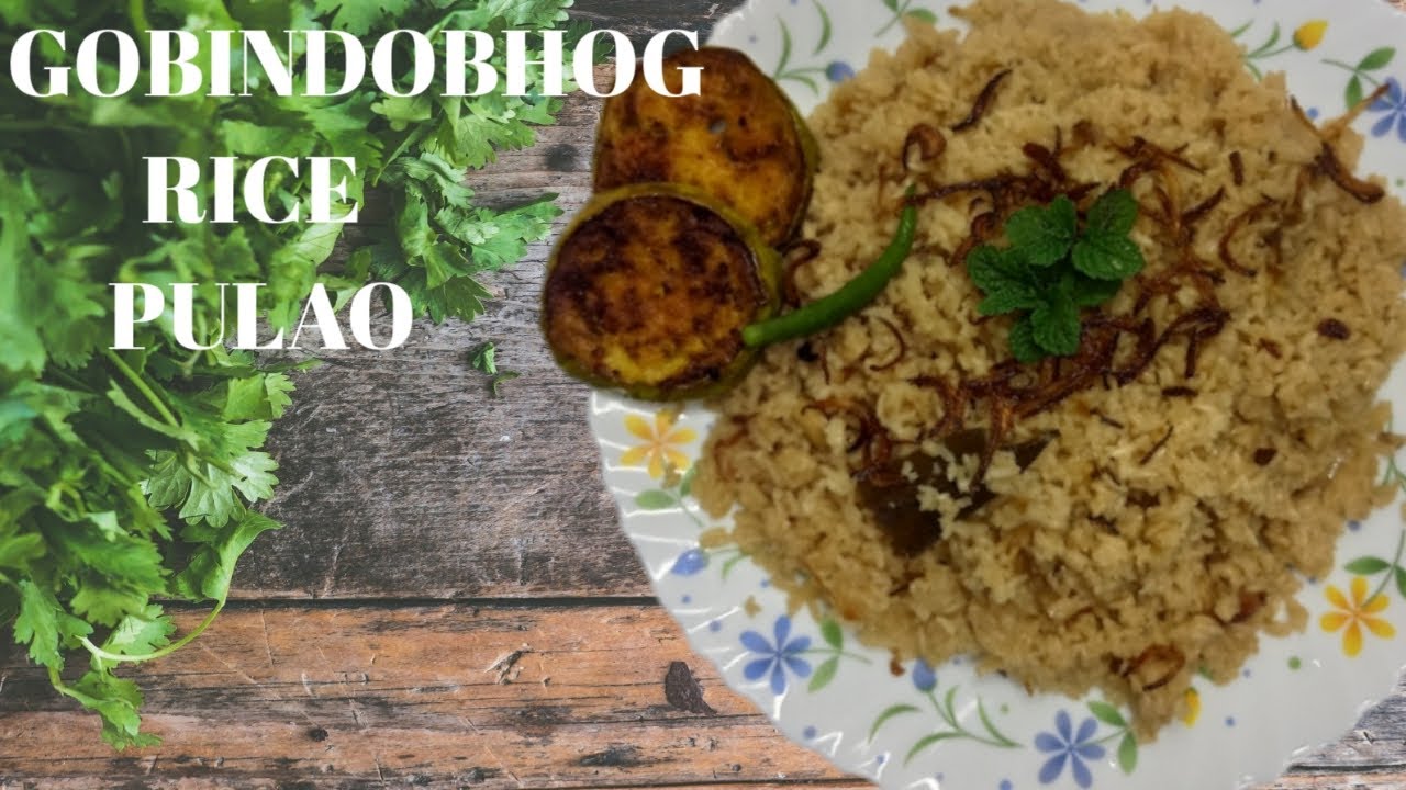 Pulao Recipe | Gobindobhog Rice Pulao | Ghee Rice  Pulao recipe
