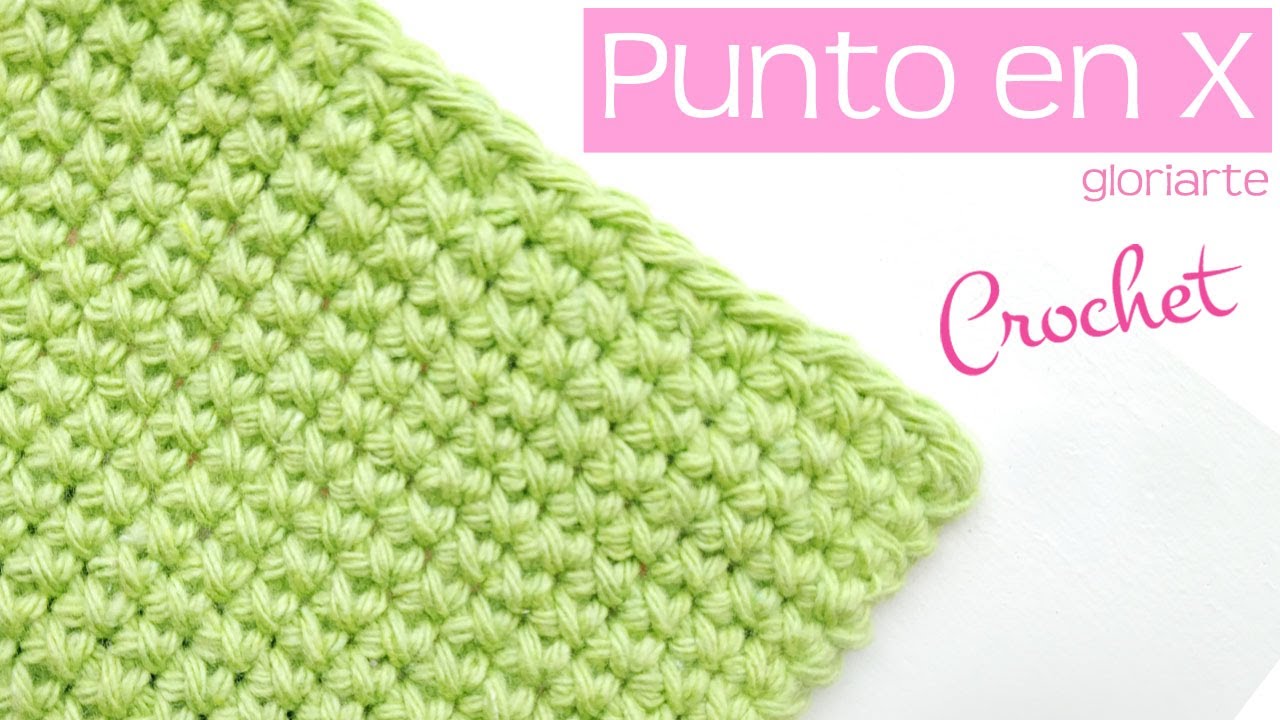 CURSO CROCHET: CÓMO HACER PUNTO BAJO en X. HOW TO MAKE a SINGLE CROCHET STITCH in X.