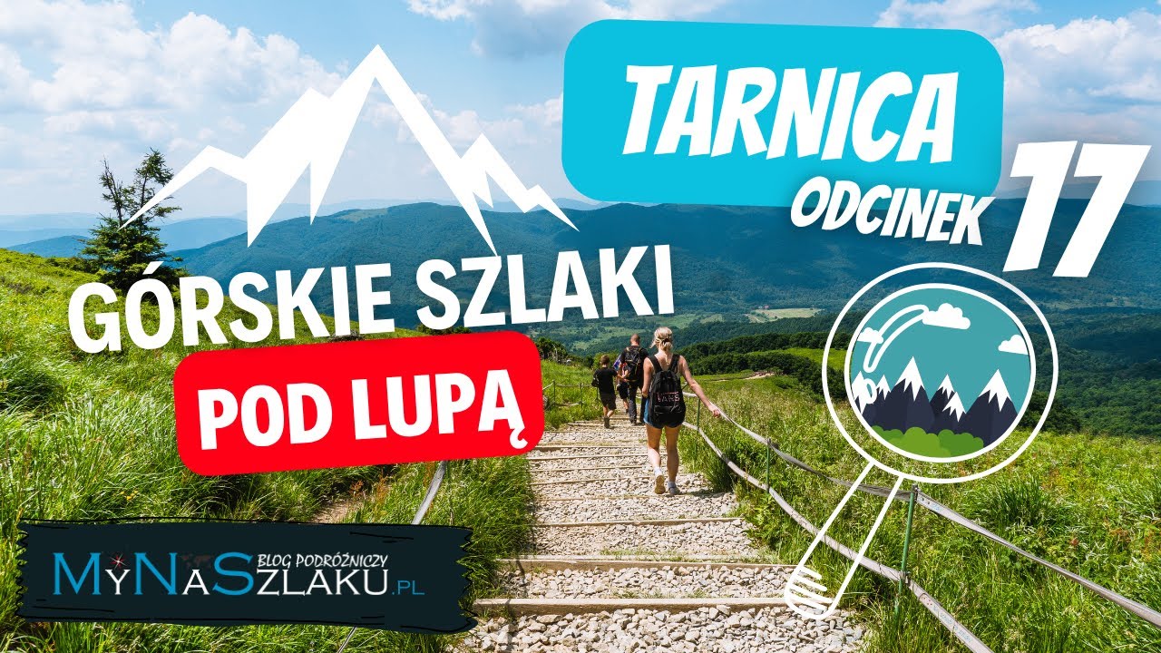 Szlak na Tarnicę z Wołosatego – mapa, czas, parking, trudność | 17. Górskie Szlaki pod Lupą
