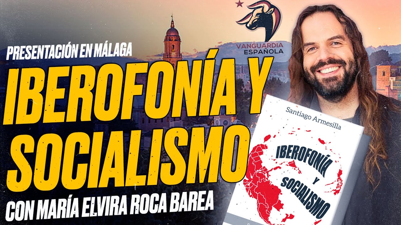 Iberofon&iacute;a y Socialismo: presentaci&oacute;n en M&aacute;laga con Mar&iacute;a Elvira ROCA BAREA @vanguardiaespanola618