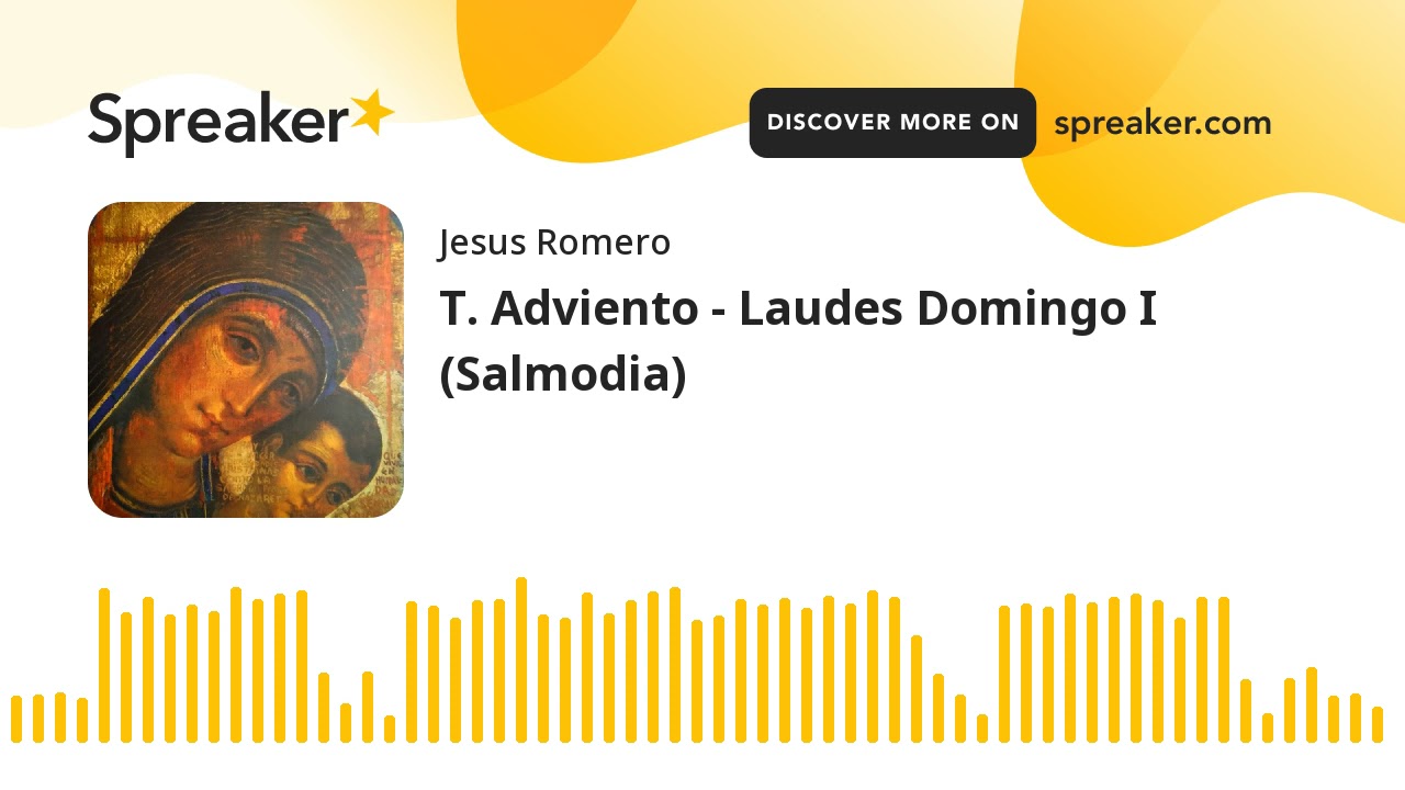 T. Adviento - Laudes Domingo I (Salmodia)
