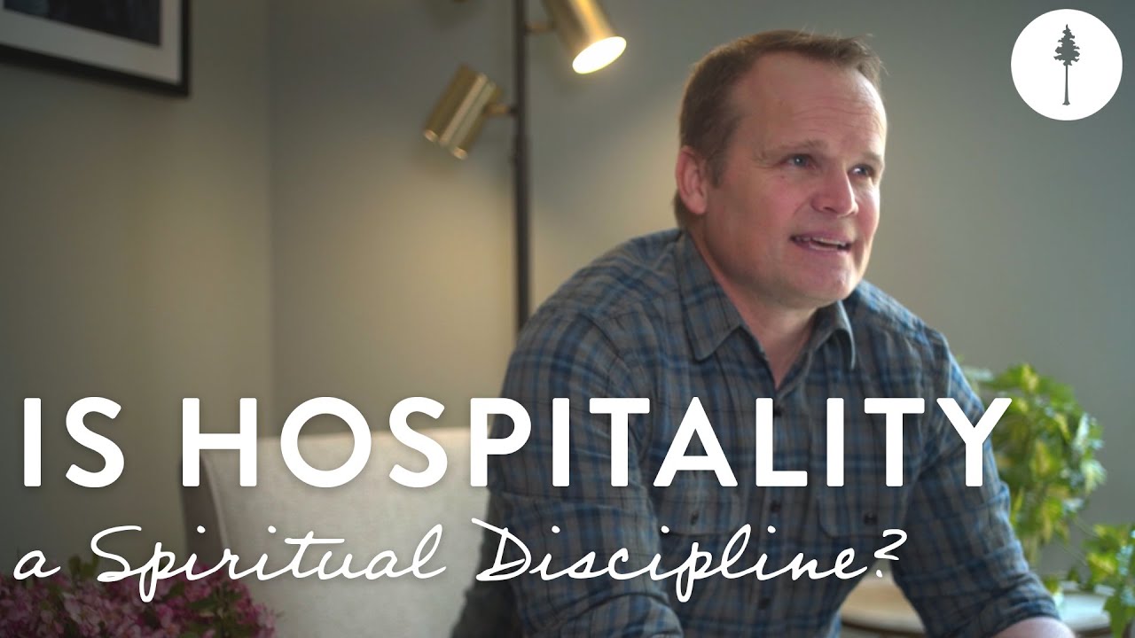Is Hospitality A Spiritual Discipline? | Pastor Scott Sund