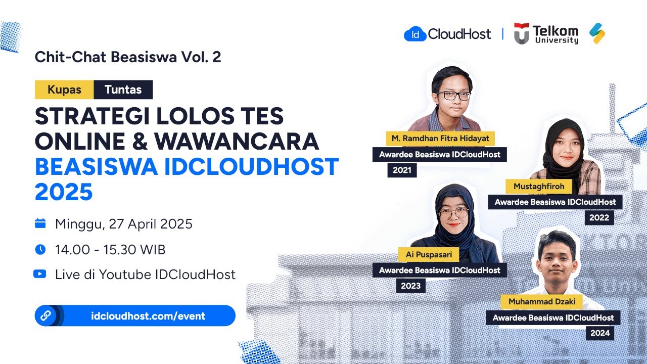 Chit-Chat Beasiswa Vol 2 - Kupas Tuntas Strategi Lolos Tes & Wawancara Beasiswa IDCloudHost 2025