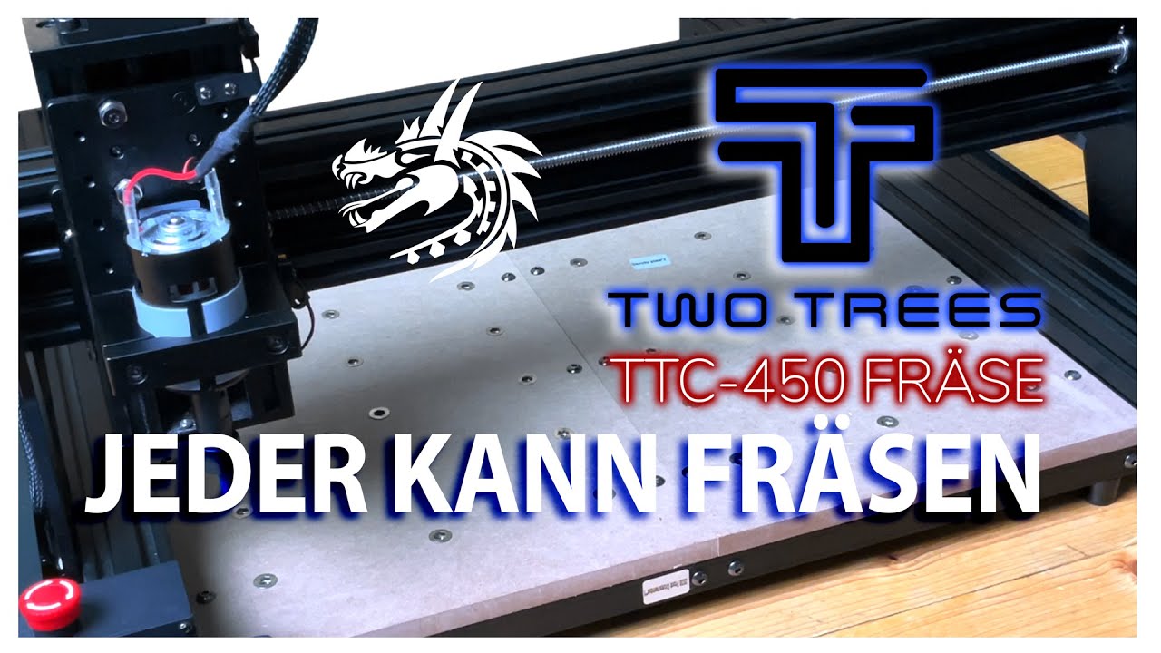 TTC 450 Two Trees CNC-Fräsmaschine - Anleitung Dose fräsen für Anfänger