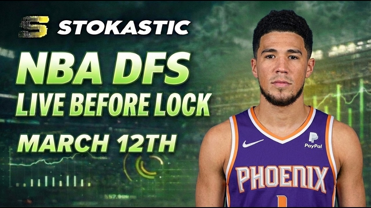 NBA DFS Live Before Lock (Thursday 3/12/26) | DraftKings & FanDuel NBA Lineups