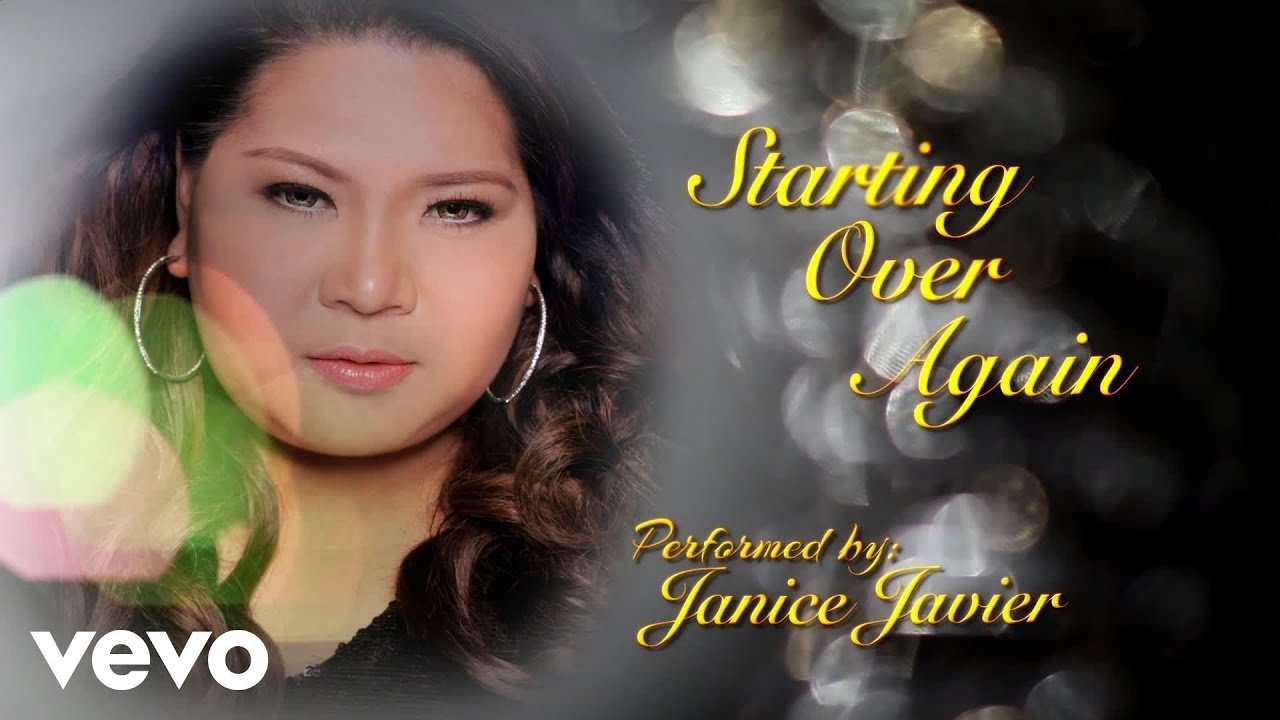 Janice Javier - Starting Over Again