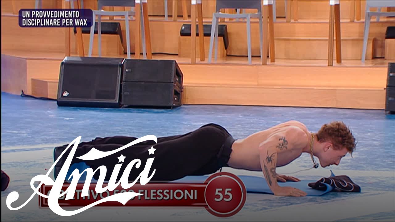 Amici 22 - Wax e le 500 flessioni