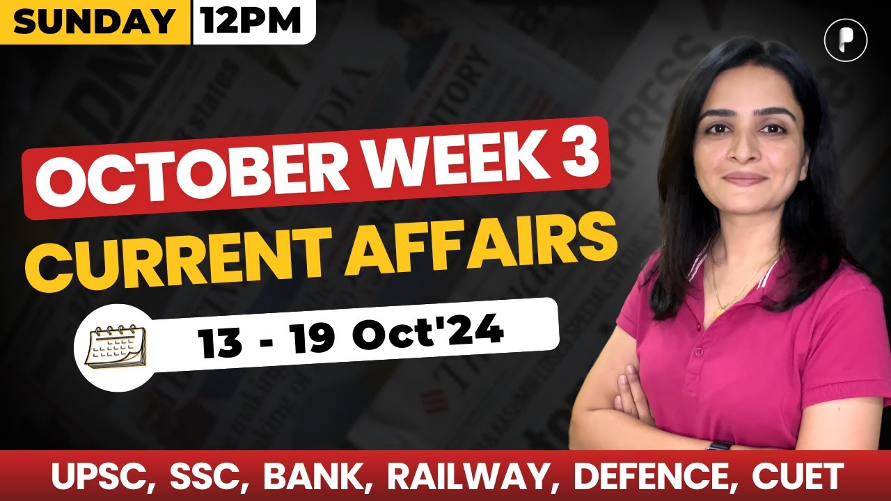 Weekly Current Affairs 2024 | October 2024 Week 3 | Parcham Classes Current Affairs #parchamclasses