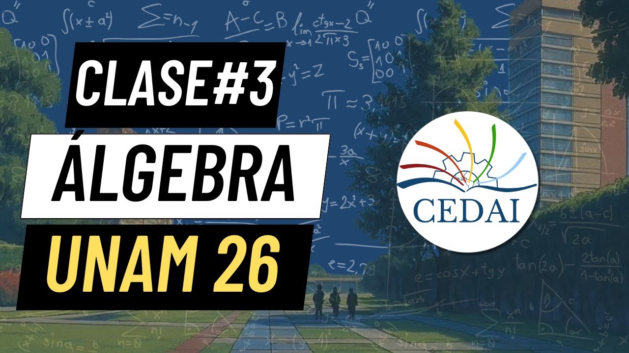 CLASE #3 MATEMATICAS UNAM 2026