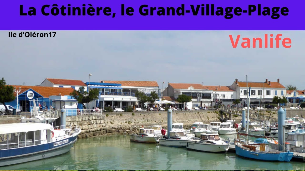 Ile d'Ol&eacute;ron : la #Cotini&egrave;re , le Grand Village-Plage, en #fourgonam&eacute;nag&eacute; ,#vanlife