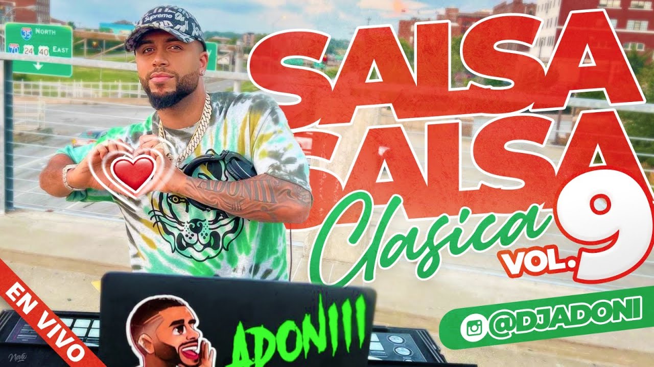 SALSA MIX VOL 9 ❤️ Las mejores salsa | Mezclada en vivo por DJ ADONI 🍺🥃