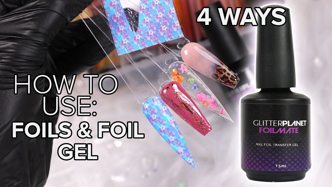 Episode 10 | How to Apply Foil Gel and Nail Transfer Foils  4 WAYS Beginner Nail Tech