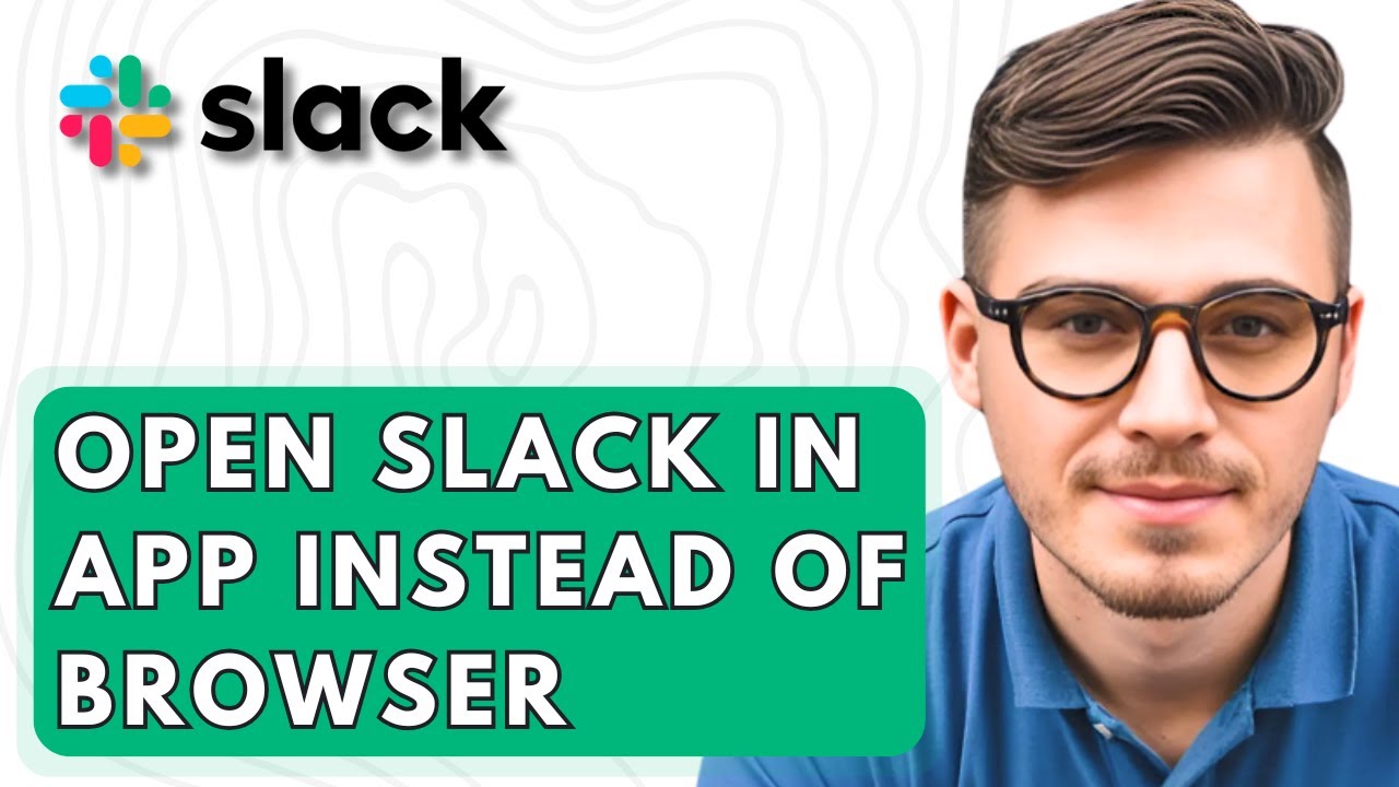 How To Open Slack In App Instead Of Browser [2026 Guide]