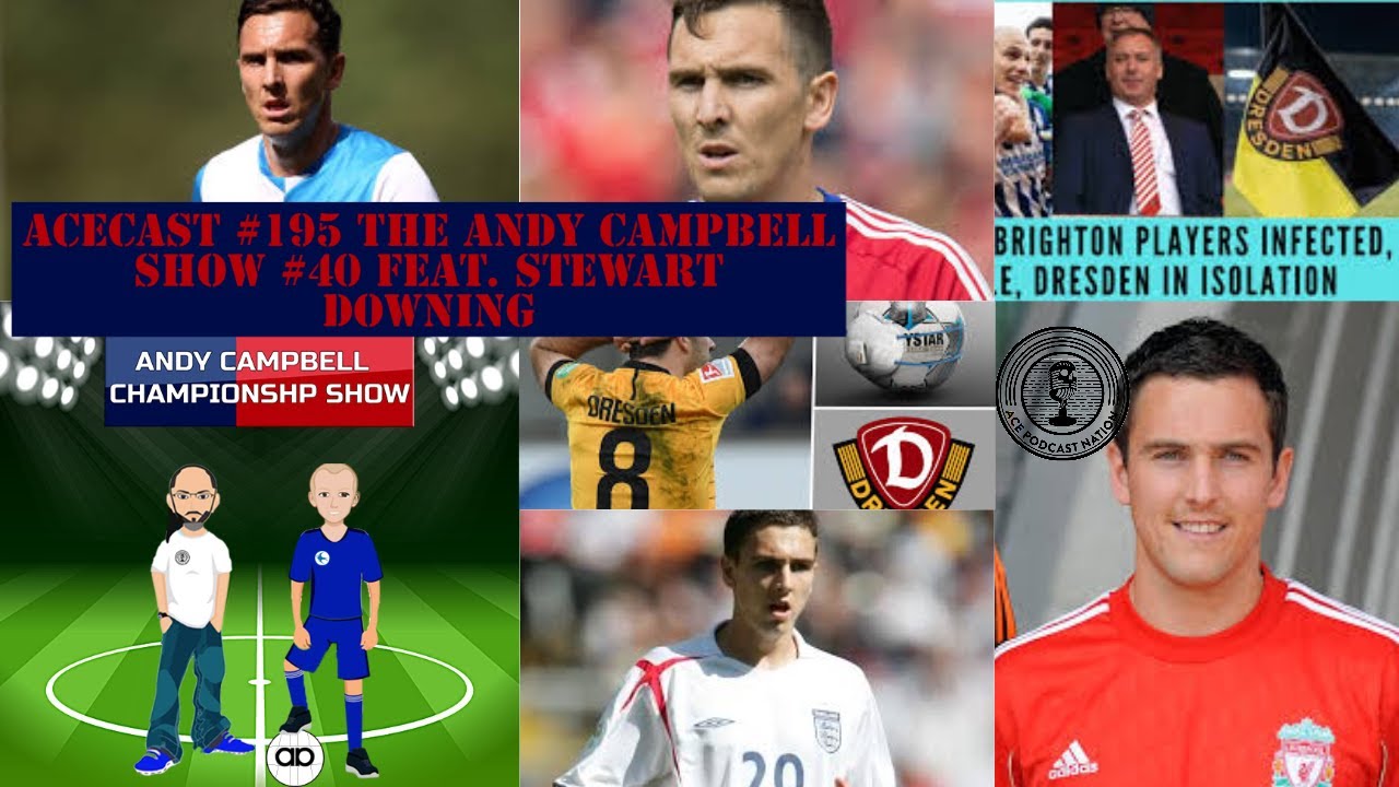 Stewart Downing | Ex England international | Andy Campbell Football Show #40