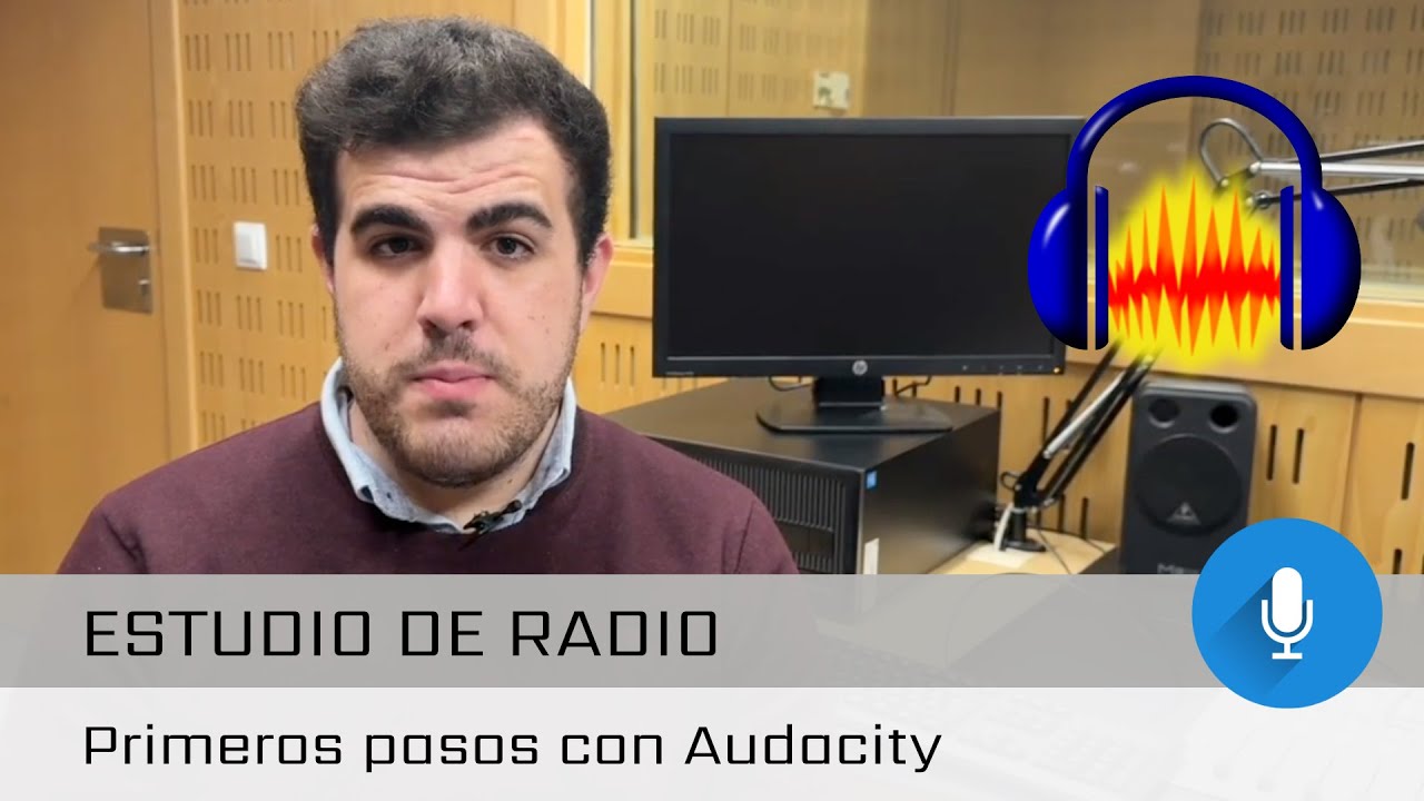 Primeros pasos de edición de audio con Audacity/ First Steps Editing with Audacity