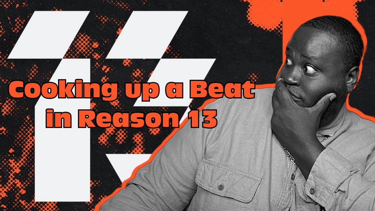 Making a Kendrick Lamar Type Beat in Reason 13
