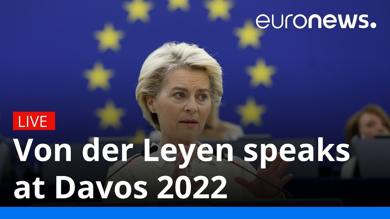 Von der Leyen speaks at Davos 2022
