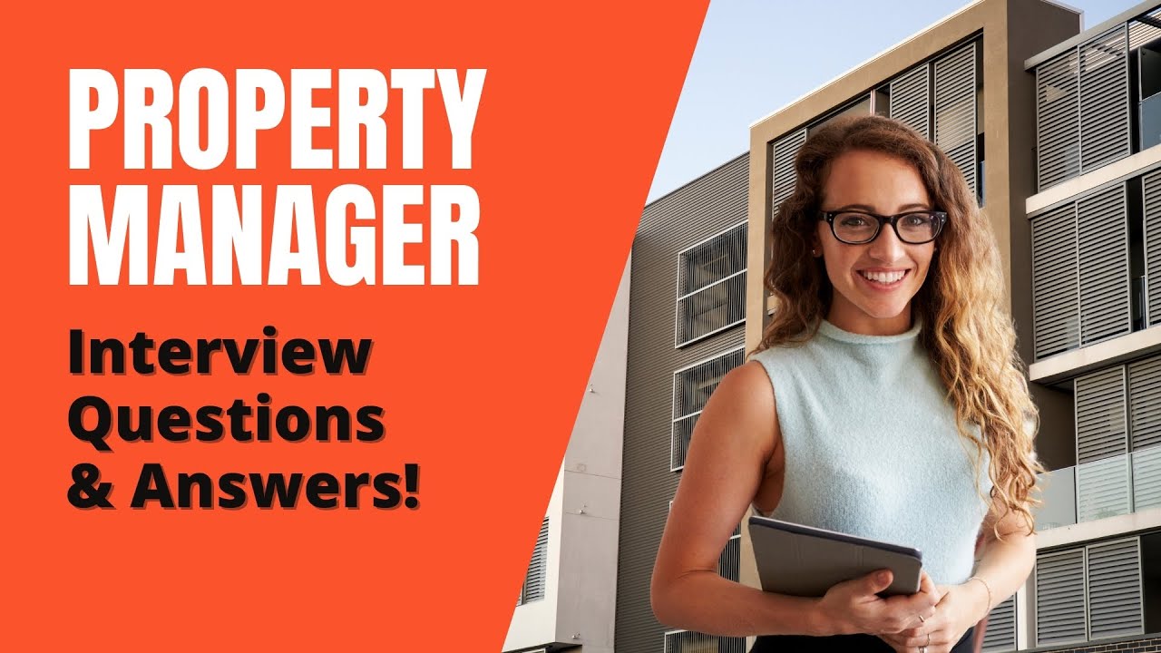 Property Manager Interview Questions with Answers