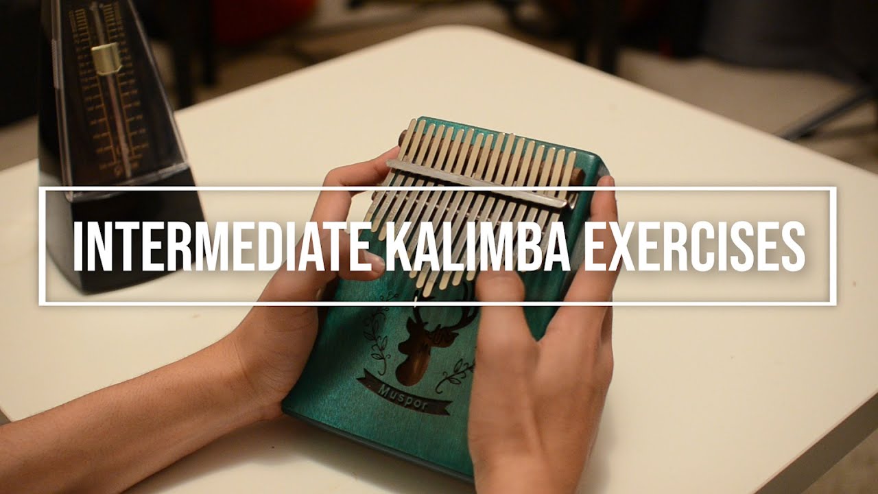 Intermediate Kalimba Warm Up Exercises - Kalimba Lesson Tutorial