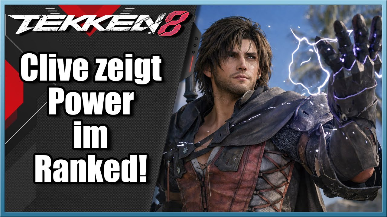 Tekken 8 – Clive zeigt Power im Ranked!