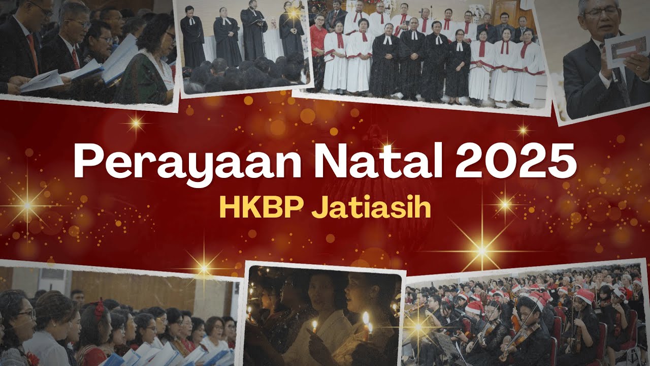 IBADAH MALAM NATAL DAN HARI NATAL HKBP JATIASIH 2025