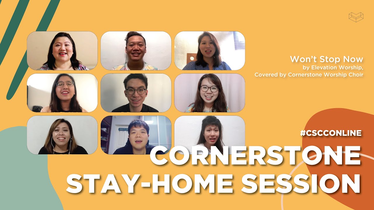Won't Stop Now | CSCC Stay Home Sessions  | Cornerstone Community Church | CSCC Online